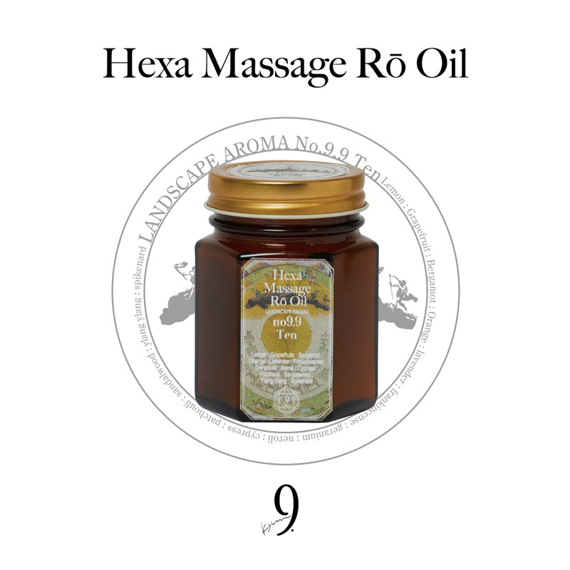 Hexa Massage Rō Oil No.9.9~内側をクリアにし浄化する香り~